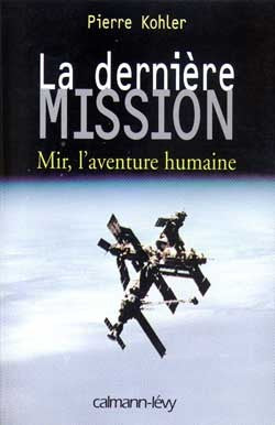 La dernière mission : Mir, l'aventure humaine