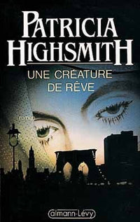 Une créature de rêve