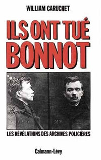 Ils ont tué Bonnot