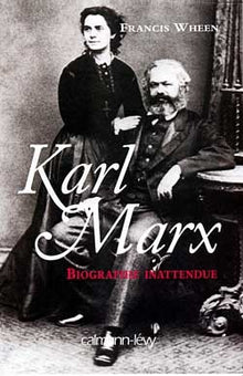 Karl Marx : Biographie inattendue