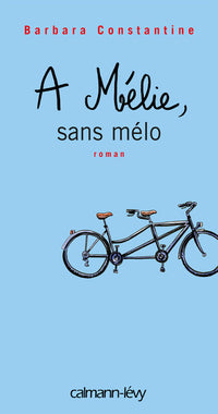 À Mélie sans mélo