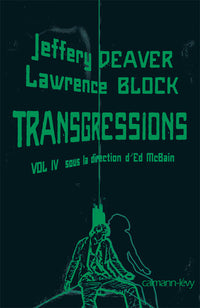 Transgressions, tome IV