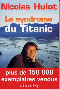 Le syndrome du Titanic