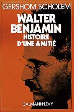 Walter Benjamin.: Histoire d'une amitié