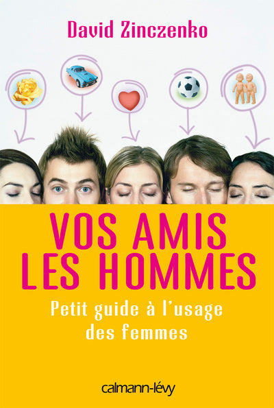 Vos amis les hommes
