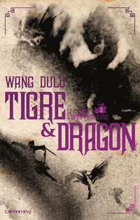 Tigre et Dragon, t3 : Li Mubai, L'Épée précieuse