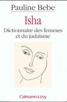 Isha Dictionnaire des femmes et du judaïsme