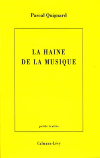 la haine de la musique