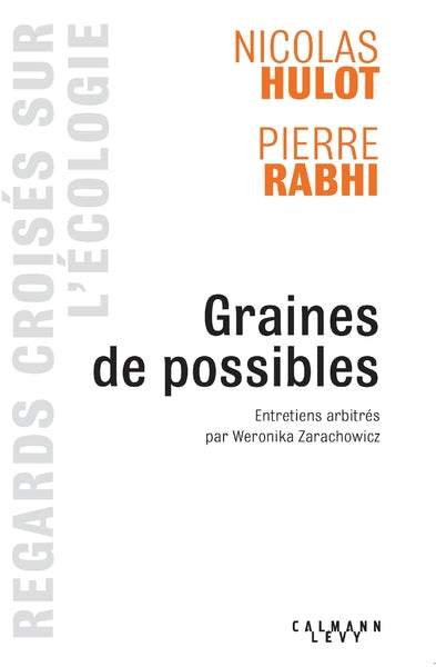 Graines de possible - Regards croisés sur l'écologie