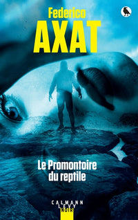 Le promontoire du reptile