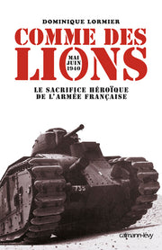 Comme des lions Mai-juin 1940