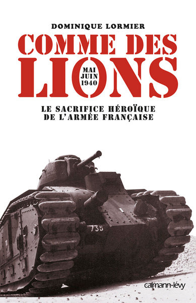 Comme des lions Mai-juin 1940