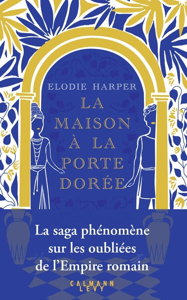 La maison à la porte dorée (L'Antre des louves, Tome 2)