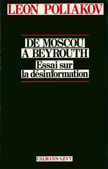 De Moscou à Beyrouth