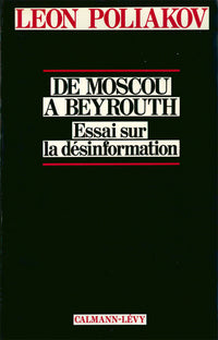 De Moscou à Beyrouth