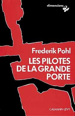 Les pilotes de la grande porte