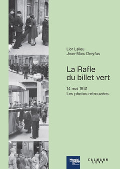 La rafle du « Billet vert »
