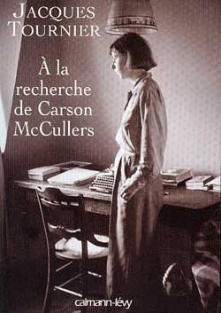 À la recherche de Carson McCullers