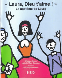 Laura, Dieu t'aime