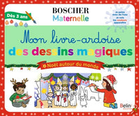 Mon livre-ardoise des dessins magiques - Noël autour du monde
