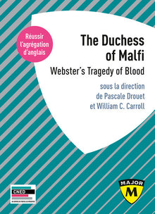 The Duchess of Malfi: Webster's Tragedy of Blood