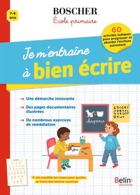 Je m'entraîne à bien écrire
