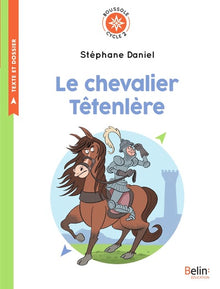 Le chevalier Têtenlère