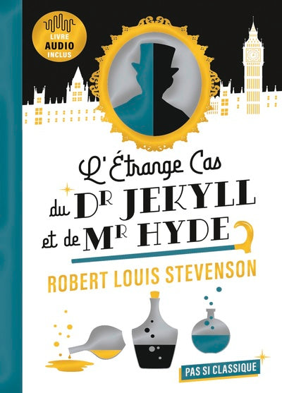L'étrange cas du Dr Jekyll et de Mr Hyde