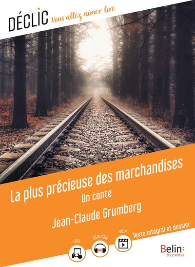 La Plus Précieuse des marchandises. Un conte