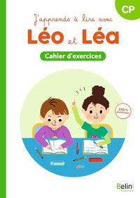 J'apprends à lire avec Léo et Léa - Cahier d'exercices