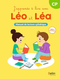 J'apprends à lire avec Léo et Léa - Manuel de lecture syllabique