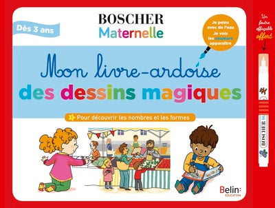 Mon livre-ardoise des dessins magiques - Pour découvrir les nombres et les formes
