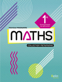 Métamaths Mathématiques 1re