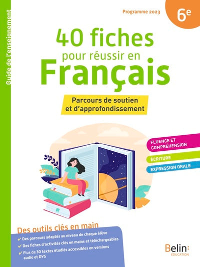 40 fiches pour réussir en français 6e