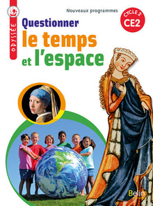 Questionner le temps et l'espace CE2 cycle 2 Odyssée
