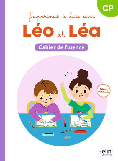 J'apprends à lire avec Léo et Léa - Cahier de fluence