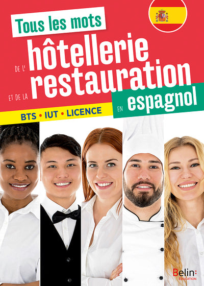 Tous les mots de l'hôtellerie et de la restauration