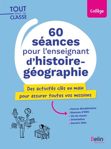 60 séances pour l'enseignant d'histoire-géographie
