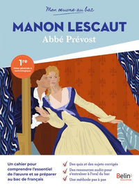 Mon œuvre au bac - Abbé Prévost, Manon Lescaut