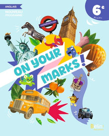 On your marks! Anglais 6e