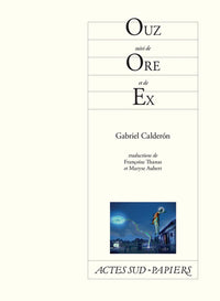 ouz suivi de ore et de ex