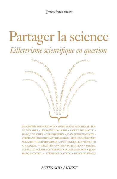 Partager la science: L'illettrisme scientifique en question