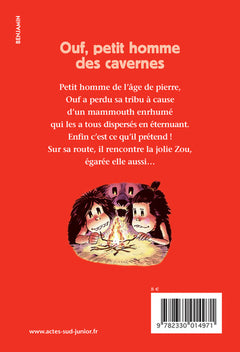 Ouf, petit homme des cavernes