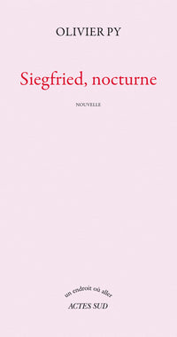Siegfried, nocturne