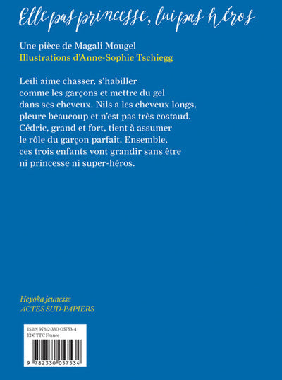 Elle pas princesse Lui pas héros