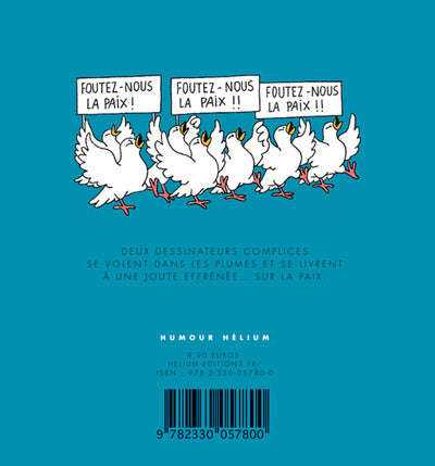 La paix, les colombes !