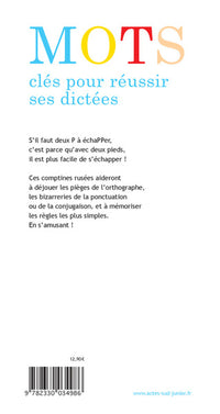 Mots clés pour réussir ses dictées