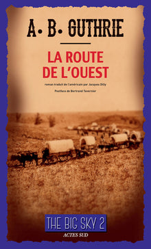 La route de l'ouest