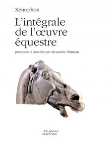 L'intégrale de l'oeuvre équestre