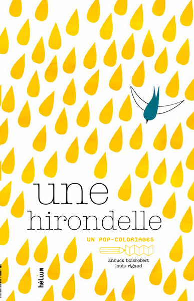 Une hirondelle: Pop-coloriages